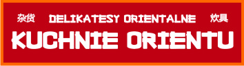 Kuchnie Orientu – Delikatesy Orientalne